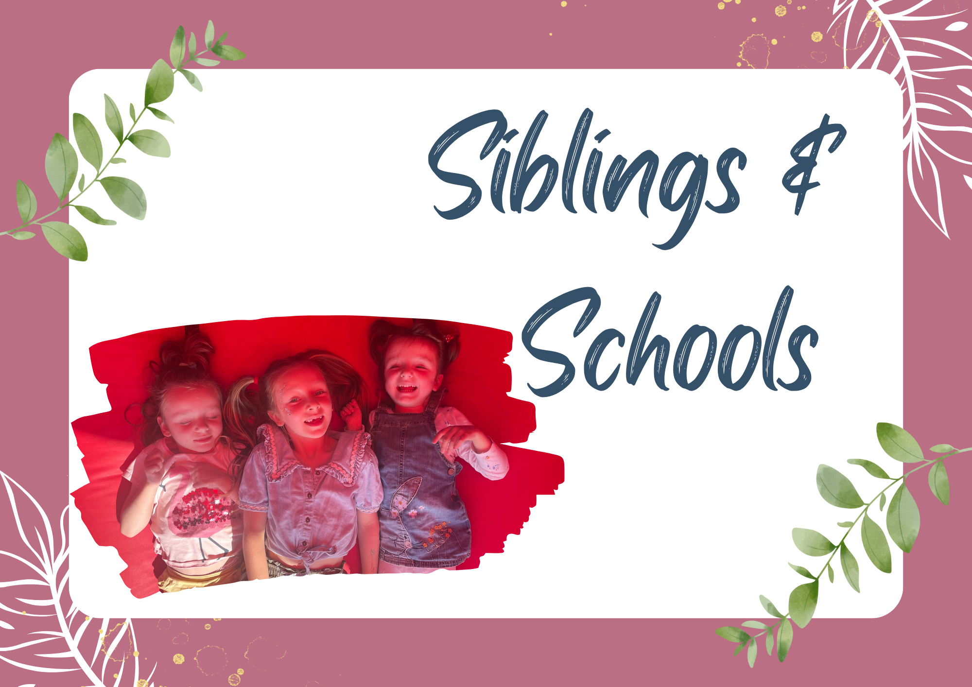 Siblings and schools