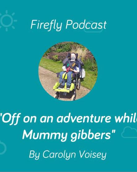 Latest Podcast: Off on an adventure while Mummy gibbers